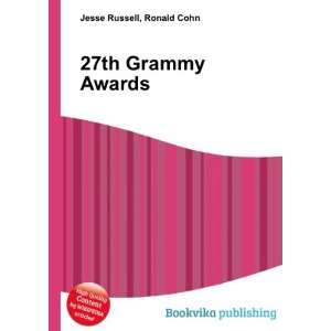  27th Grammy Awards Ronald Cohn Jesse Russell Books