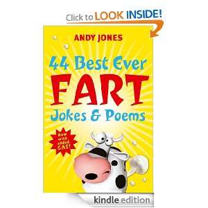 44 Best Ever Fart Jokes & Poems Andy Jones  Kindle Store