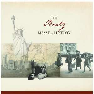  The Bratz Name in History Ancestry Books