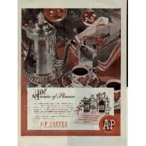  Promise of Pleasure  1945 A & P Coffee Ad, A3636 