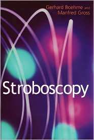 Manual of Stroboscopy, (1861563841), Gerhard Boehme, Textbooks 