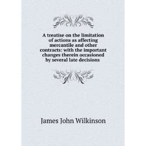 treatise on the limitation of actions as affecting mercantile and 