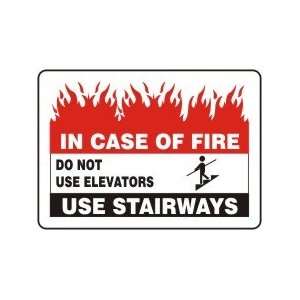  7X10 CASE OF FIRE DO NT USE 7X10 Sign