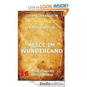 Alice im Wunderland (Kommentierte Gold Collection) (German Edition 