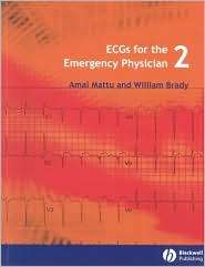 ECGs for the Emergency Physician 2, Vol. 2, (1405157011), Amal Mattu 