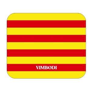  Catalunya (Catalonia), Vimbodi Mouse Pad 