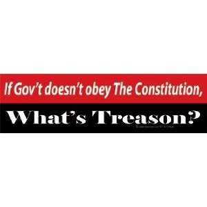  Bumper Sticker If Govt doesnt obey The Constitution 