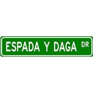   Daga Street Sign ~ Martial Arts Gift ~ Aluminum
