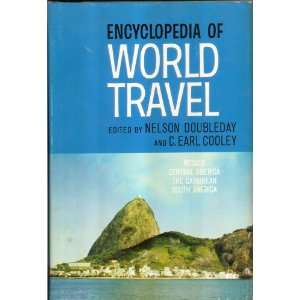 Encyclopedia of World Travel   Mexico, Central America, The Caribbean 