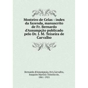 Mosteiro de Celas  index da fazenda, manuscrito de Fr. Bernardo d 