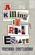 Killing in Real Estate Michael Castleman