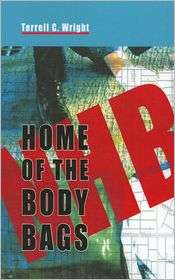   Body Bags, (0975859404), Terrell C. Wright, Textbooks   