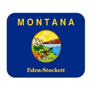  US State Flag   Eden Stockett, Montana (MT) Mouse Pad 