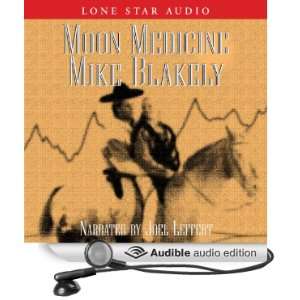   Medicine (Audible Audio Edition) Mike Blakely, Joel Leffert Books