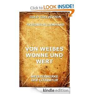 Von Weibes Wonne und Wert (Kommentierte Gold Collection) (German 