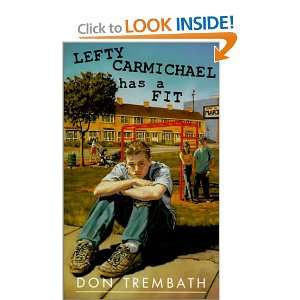  Lefty Carmichael Has a Fit (9780613292771) Don Trembath 