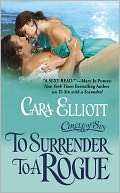 To Surrender to a Rogue Cara Elliott