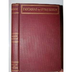 FANTASIAS by George Egerton [pseudonym].  Books
