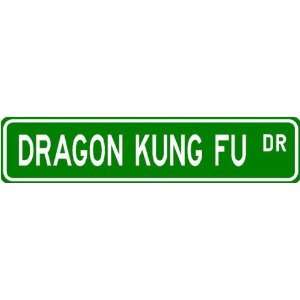  Dragon Kung Fu Street Sign ~ Martial Arts Gift ~ Aluminum 
