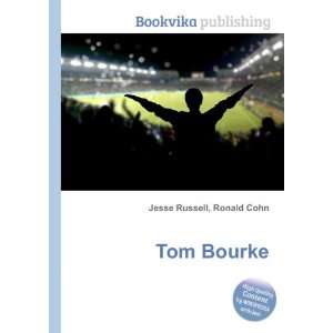 Tom Bourke Ronald Cohn Jesse Russell  Books