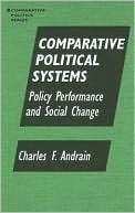 Comparative Political Systems Charles F. Andrain