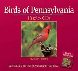 Birds of Pennsylvania Audio Cds Companion to Birds of Pennsylvania 