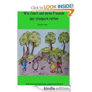 Wie Josch und seine Freunde den Stadtpark retten (German Edition 