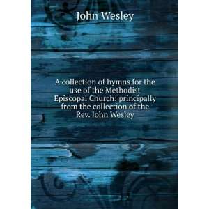   from the collection of the Rev. John Wesley John Wesley Books