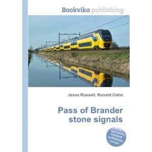    Pass of Brander stone signals Ronald Cohn Jesse Russell Books