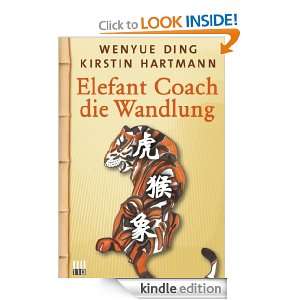 Elefant Coach   Die Wandlung (German Edition) Wenyue Ding, Kirstin 