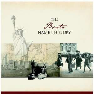  The Brata Name in History Ancestry Books