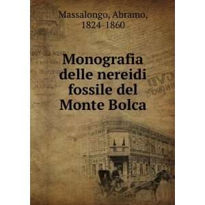   del Monte Bolca Abramo, 1824 1860 Massalongo  Books