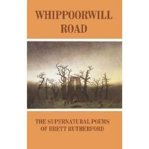  Whippoorwill Road (9780922558308) Brett Rutherford Books