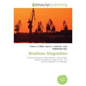  Brezhnev Stagnation (9786133838420) Books