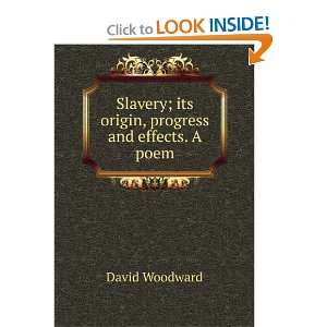   ; its origin, progress and effects. A poem David Woodward Books