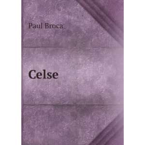  Celse Paul Broca Books