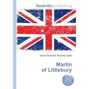  Martin of Littlebury Ronald Cohn Jesse Russell Books