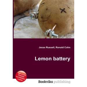  Lemon battery Ronald Cohn Jesse Russell Books