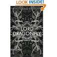 Lord Dragonfly Five Sequences by William Heyen , Nate Pritts and 