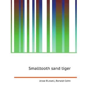  Smalltooth sand tiger Ronald Cohn Jesse Russell Books