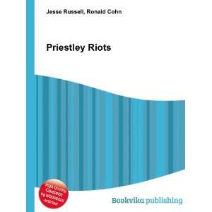  Priestley Riots Ronald Cohn Jesse Russell Books