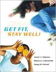 Get Fit, Stay Well with Behavior Change Logbook, (0321721543), Janet 