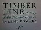 1st Editio1933 Timber Line by Gene Fowler History of The Denver Post 
