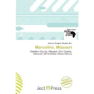   Marceline, Missouri (9786200874726) Carleton Olegario Máximo Books