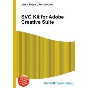 SVG Kit for Adobe Creative Suite Ronald Cohn Jesse Russell  