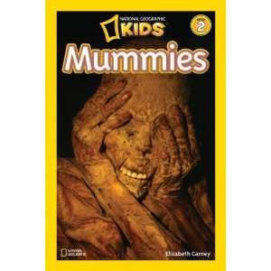   Geographic Kids Readers Mummies [Paperback] Elizabeth Carney Books
