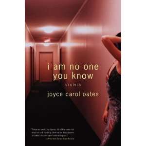   Am No One You Know Stories [Paperback] Joyce Carol Oates Books