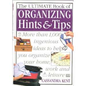   BOOK OF ORGANIZING HINTS & TIPS (9780751304503) CASSANDRA KENT Books