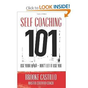  Self Coaching 101 [Paperback] Brooke Castillo Books