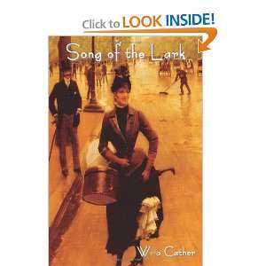  Song of the Lark (9781618950383) Willa Cather Books